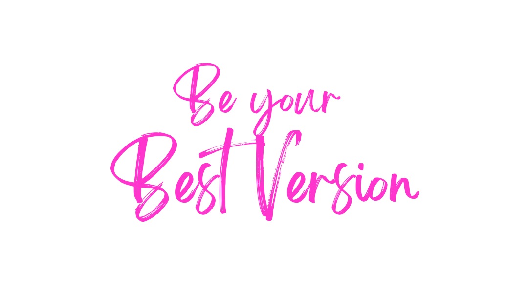 Be you best version